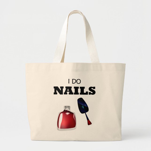 Grand Tote Bag I Do Nails (Technicien Nail) (Devant)