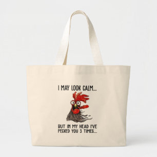 Grand Tote Bag J'Ai L'Air Calme Mais Dans Ma Tête Je T'Ai Choisi