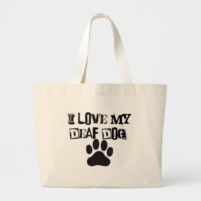 GRAND TOTE BAG J'AIME MON CHIEN SOURD ! (Devant)