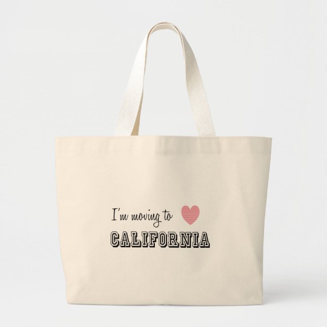 Grand Tote Bag Je déménage en Californie (Devant)