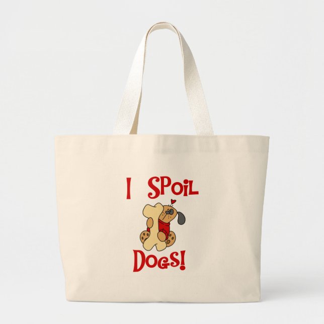 Grand Tote Bag Je Gâche Des Chiens (Devant)