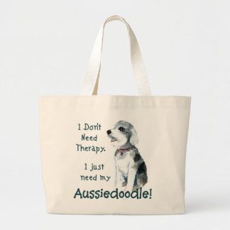 Grand Tote Bag Je n'ai pas besoin de thérapie - Aussiedoodle