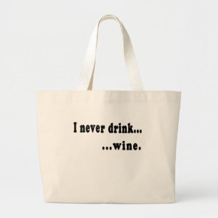 Grand Tote Bag Je ne bois jamais… du T-shirt ou de la bière