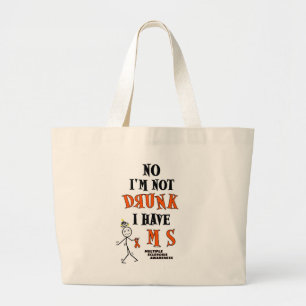 Grand Tote Bag Je ne suis pas DRUNK...MS
