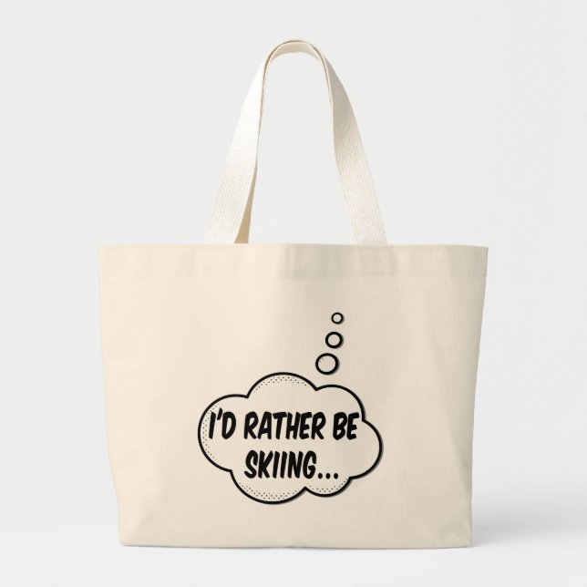 Grand Tote Bag Je Préférerais Skier (Devant)