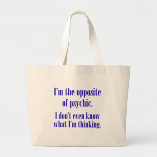 Grand Tote Bag Je suis l'opposé de psychique