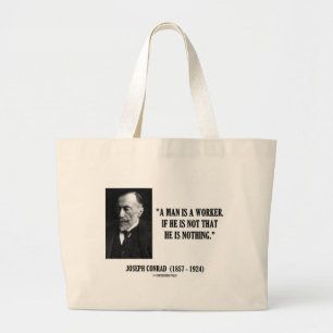 Grand Tote Bag Joseph Conrad un homme est une citation de