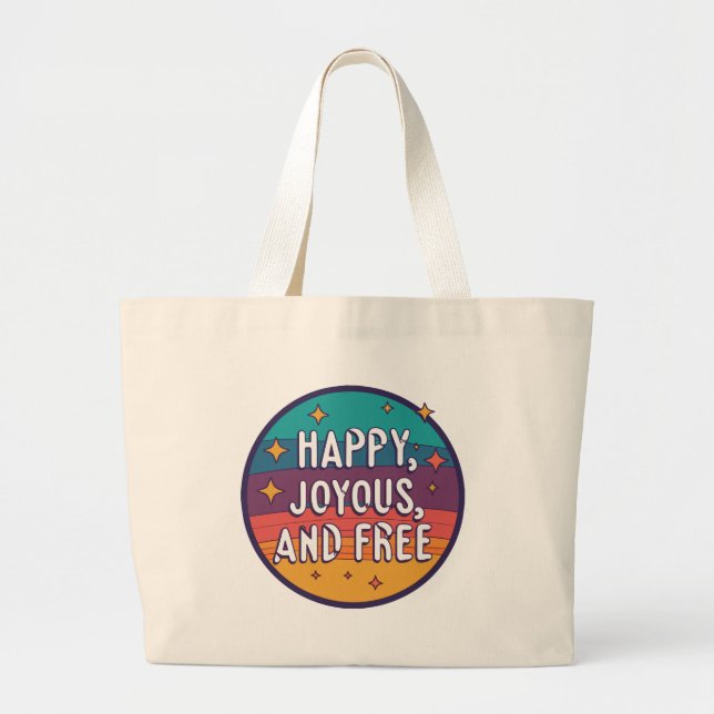 Grand Tote Bag Joyeux, Joyeux, Libre, Motivationnel, Inspirationn (Devant)