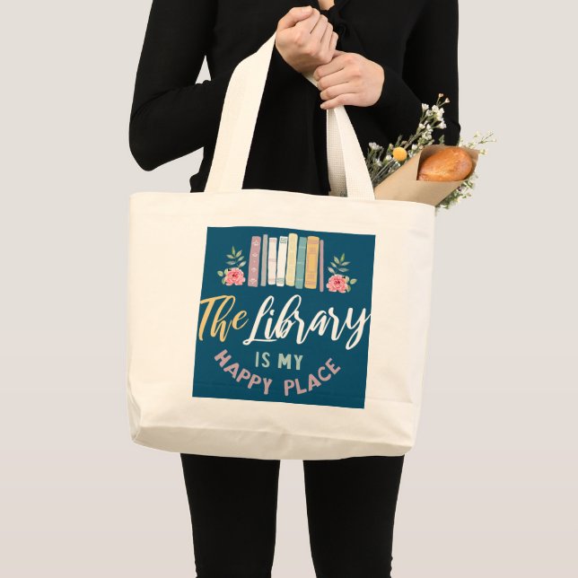Grand Tote Bag La Bibliothèque Est Mon Bon Lieu Livre Libraire (Devant (produit))