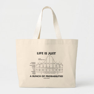 Grand Tote Bag La vie est juste un groupe de probabilités