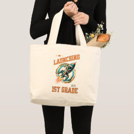 Grand Tote Bag Launching into 1st Grade -Back to School 
