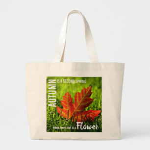 Grand Tote Bag L'automne est la deuxième feuille de printemps