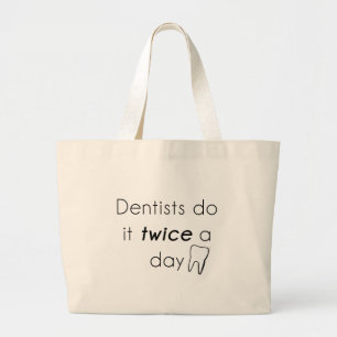 Grand Tote Bag Le dentiste le font !