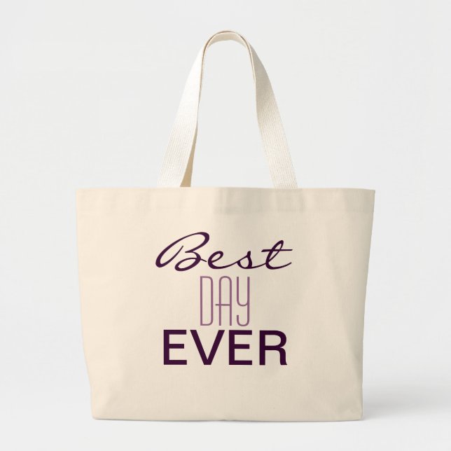 Grand Tote Bag Le MEILLEUR JOUR épousant JAMAIS FOURRE-TOUT (Devant)
