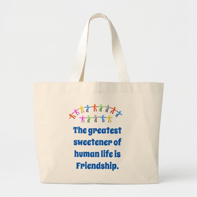 Grand Tote Bag Le Plus Grand Édulcorant De La Vie Humaine - L'Ami (Devant)