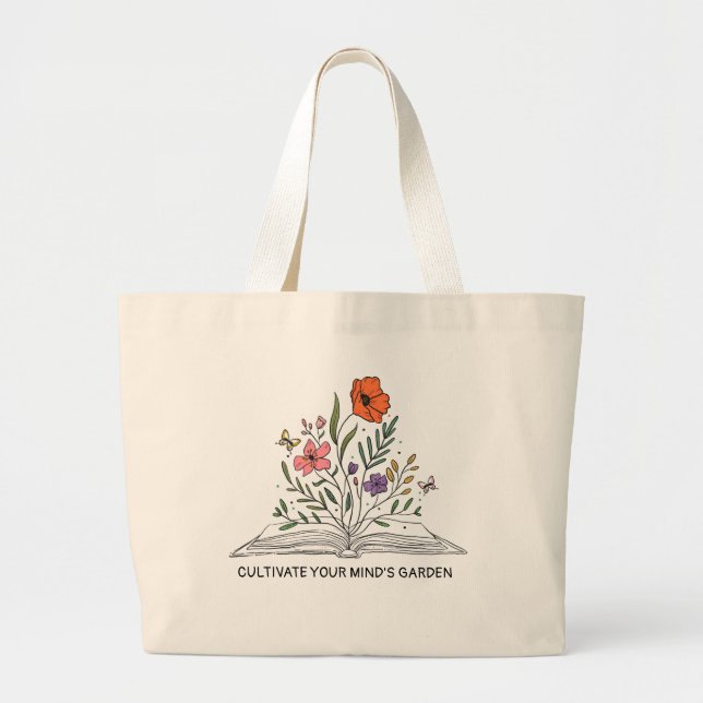 Grand Tote Bag Les fleurs sauvages cultivent votre jardin d'espri (Devant)