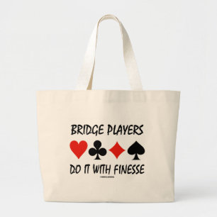 Grand Tote Bag Les joueurs de pont le font avec la finesse quatre