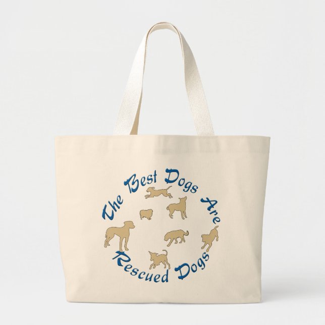 Grand Tote Bag Les meilleurs chiens sont des délivrances (Devant)