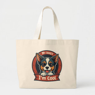 Grand Tote Bag L'opinion de My Dog
