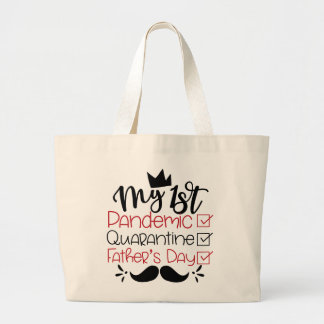 Grand Tote Bag Ma première Fête des pères de quarantaine pandémiq