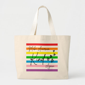 Grand Tote Bag Make America Kind Again 