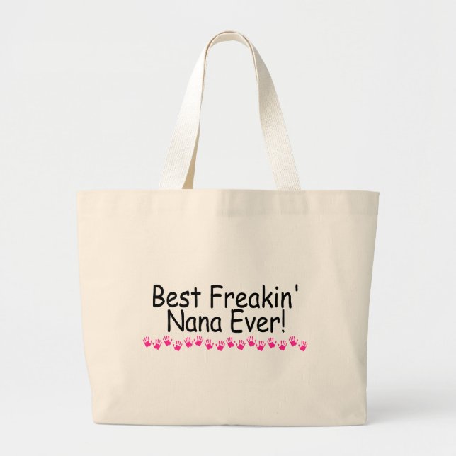 Grand Tote Bag Meilleur Freakin Nana jamais (Devant)