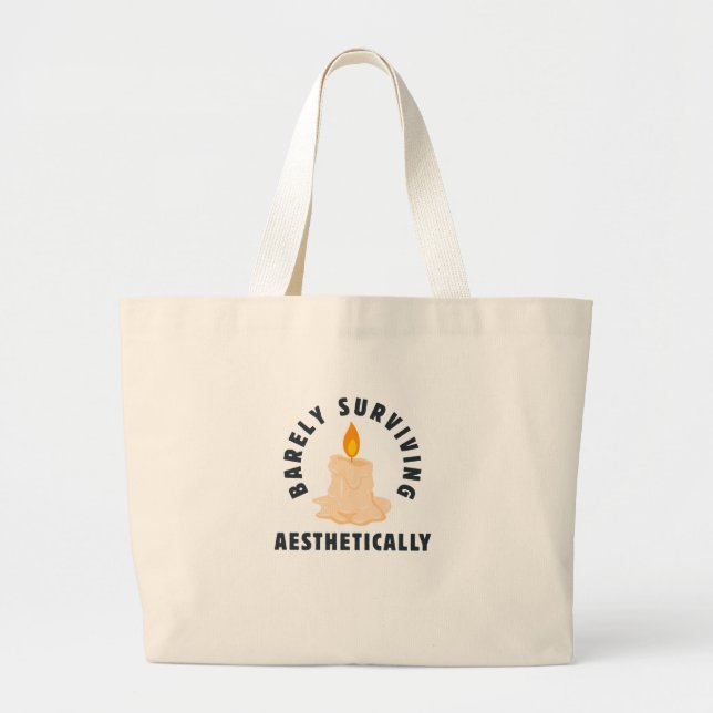 Grand Tote Bag Melting Candle "Barely Surviving Aesthetically" (Devant)