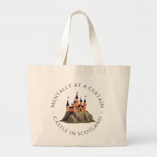 Grand Tote Bag Mentalement dans un certain château en Ecosse | Im