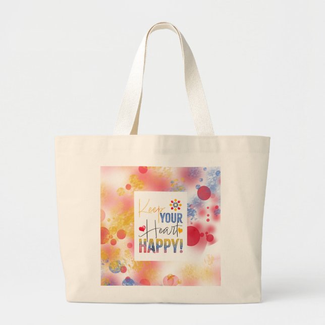 Grand Tote Bag Message - Gardez votre coeur heureux (Devant)