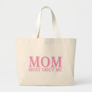 Grand Tote Bag MOM (doit m'obéir) en disant Rose