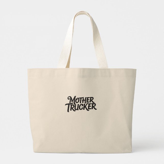 Grand Tote Bag Mother Trucker (Dos)