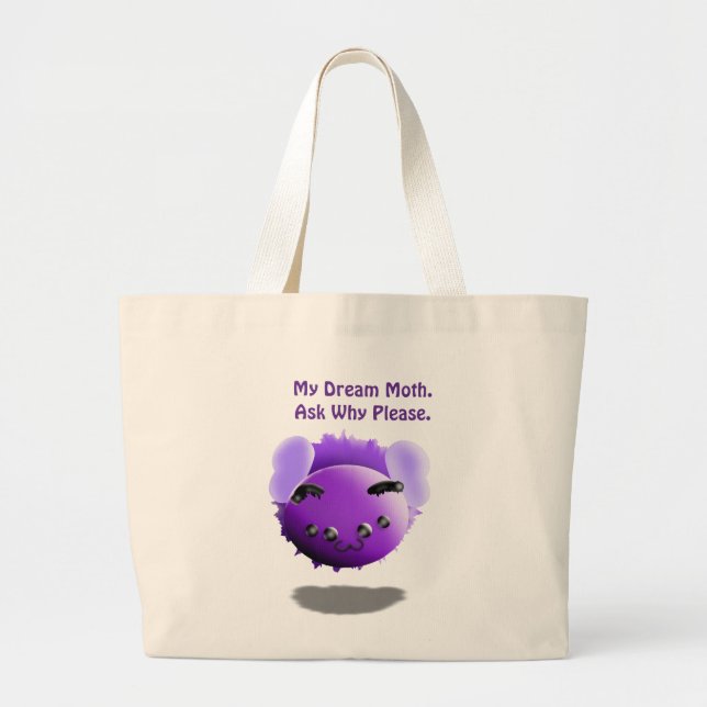 Grand Tote Bag My Dream Moth Ask Why Please Cute Funny (Devant)
