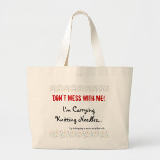 Grand Tote Bag Ne salissez pas avec mon tricot
