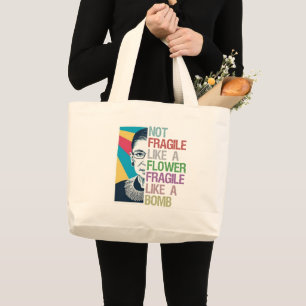 Grand Tote Bag Not fragile like a flower fragile like a bomb