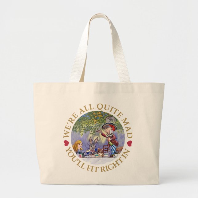 Grand Tote Bag Nous sommes tous tout à fait fous. Vous vous (Devant)