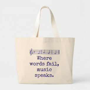 Grand Tote Bag Où les mots ne parlent pas musique - Citation de m