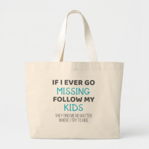 Grand Tote Bag Parents Drôle Si Je Manque Un Jour Suivez Mes Enfa