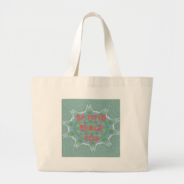 Grand Tote Bag Peace Be With You Inspirational Graphic Art Text (Devant)