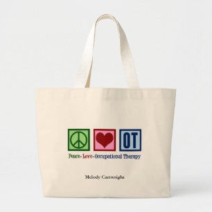 Grand Tote Bag Peace Love Occupational Therapy Personalized OT