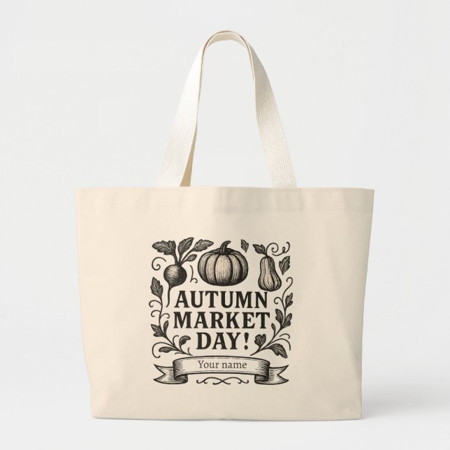 Grand Tote Bag Personalized Autumn Market Day! (Devant)