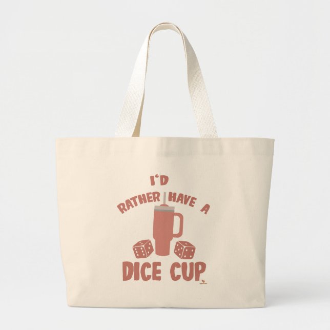 Grand Tote Bag Plutôt Avoir Dice Cup Funky Boardgame Slogan (Devant)