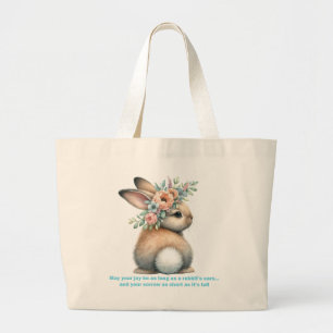 Grand Tote Bag Que ta joie soit aussi longue que les oreilles d'u
