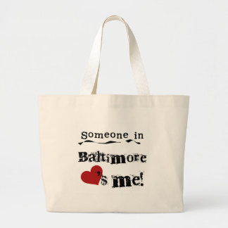 Grand Tote Bag Quelqu'un à Baltimore