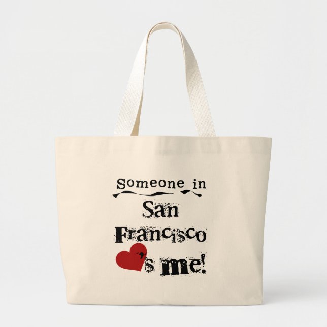 Grand Tote Bag Quelqu'un à San Francisco (Devant)