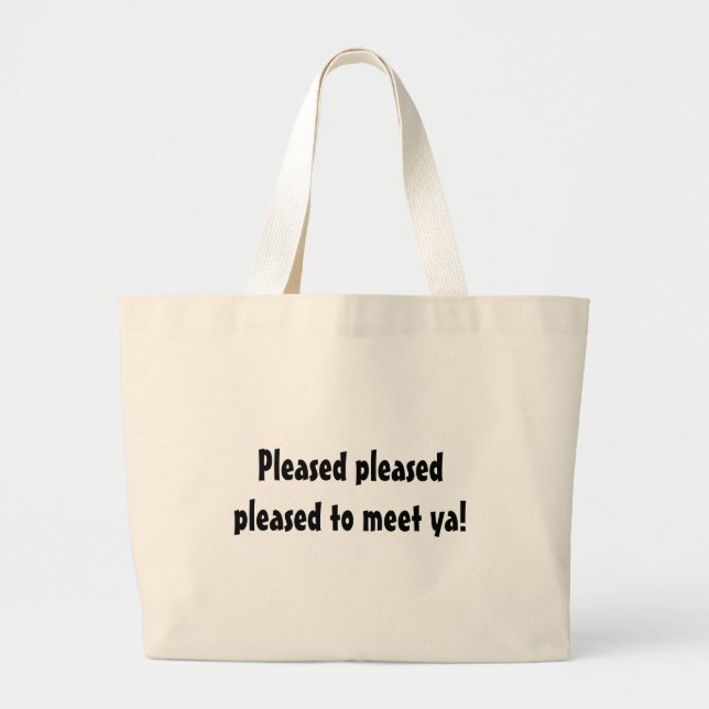 Grand Tote Bag Ravi de vous rencontrer! (Devant)