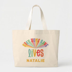 Grand Tote Bag Restez à la maison sauver des vies en arc-en-ciel 