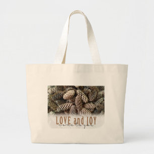 Grand Tote Bag Rustic Holiday Love and Joy Pine Cone