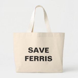 Grand Tote Bag Sauvez Ferris Jumbo Fourre-tout
