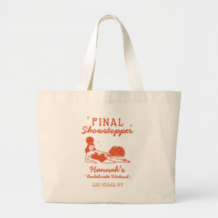 Grand Tote Bag Showgirl Dernier Spectacle de Clôture Bachelorette