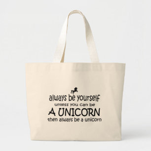 Grand Tote Bag Soyez toujours vous-même, à moins que vous